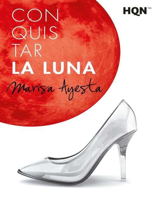 Title details for Conquistar la luna by Marisa Ayesta - Available